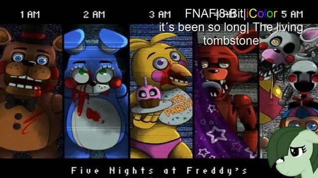 fnaf song| iTs been so long|8-bit iColor смотреть онлайн