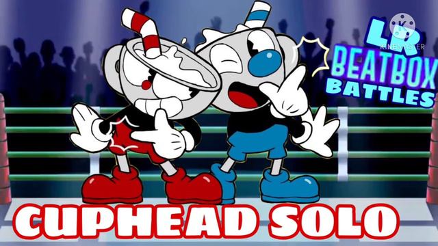 Cuphead beatbox solo смотреть онлайн