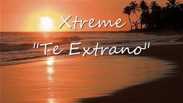 Xtreme - Te Extraño (Bachata) смотреть онлайн