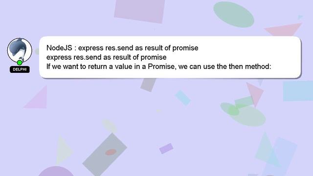NodeJS : express res.send as result of promise смотреть онлайн