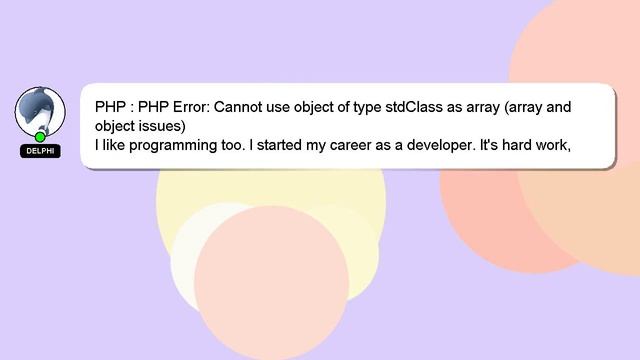 PHP : PHP Error: Cannot use object of type stdClass as array (array and object issues) смотреть онлайн