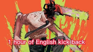 1 hour of kick back but in English #chainsawman #denji #anime