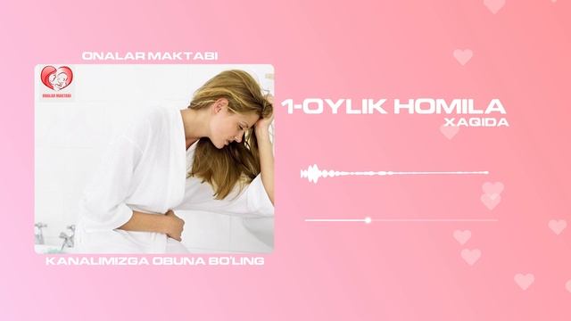 1 OYLIK HOMILA XAQIDA ➤➤ 1 ОЙЛИК ХОМИЛА ХАКИДА