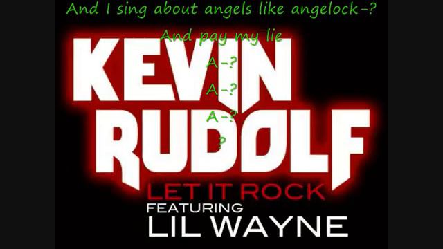 kevin rudolph let it rock with lyrics смотреть онлайн