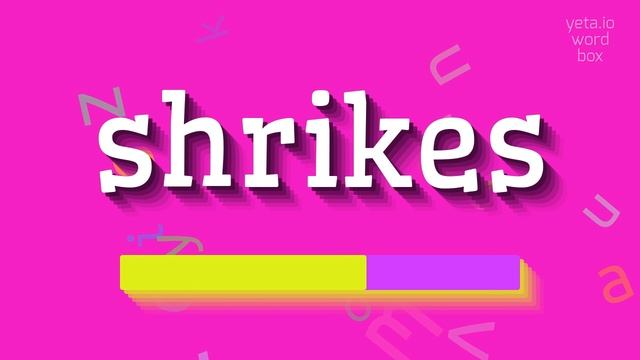 SHRIKES - HOW TO PRONOUNCE SHRIKES? #shrikes смотреть онлайн