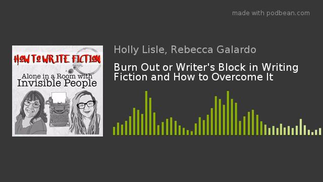 Burn Out or Writer's Block in Writing Fiction and How to Overcome It смотреть онлайн