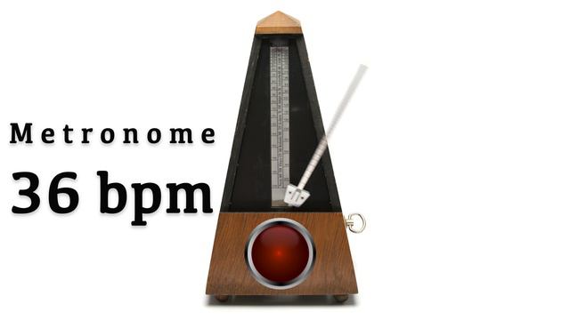 Metronome 36 bpm 🎼 смотреть онлайн