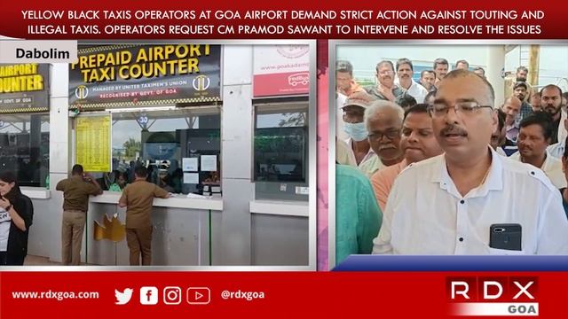 YELLOW BLACK TAXIS OPERATORS AT GOA AIRPORT DEMAND STRICT ACTION AGAINST TOUTING AND ILLEGAL TAXIS смотреть онлайн