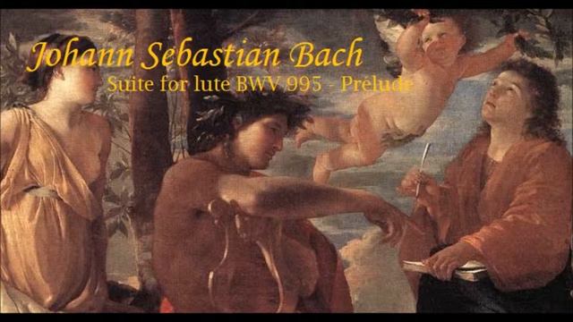 Johann Sebastian Bach - Suite pour luth, BWV 995 - Prélude смотреть онлайн