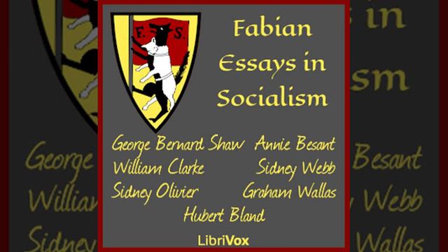 Fabian Essays in Socialism by Various read by Various Part 1/2 | Full Audio Book смотреть онлайн