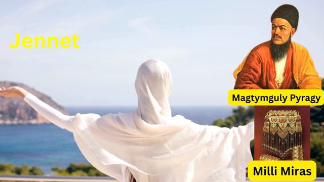 Magtymguly Pyragy / Mагтымгулы пырагы - Jennet /Ozi Behisdin / Turkmen Gosgy/ Mahtumkulu #magtymgul