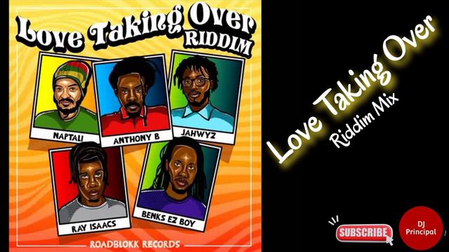 Love Taking Over Riddim Mix(January 2023) Feat. Anthony B, Jahwyz, Naptali, Ray Isaacs Benks Ez Bo смотреть онлайн