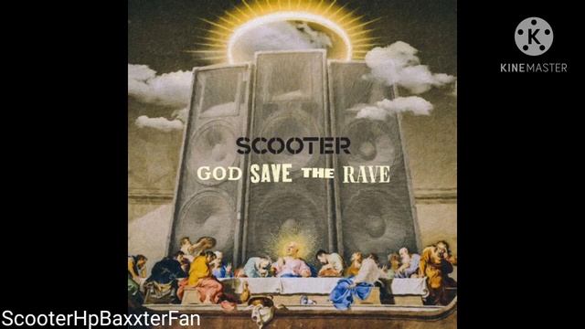 scooter god save the rave full album смотреть онлайн