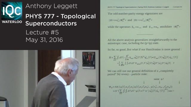 Topological Superconductors (Lecture 5) - Anthony Leggett - 2016 смотреть онлайн