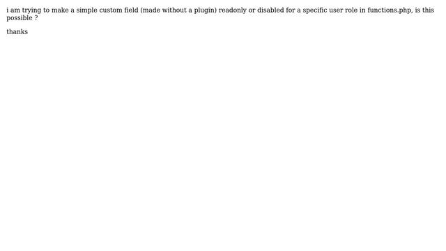 Wordpress: How to make a custom field readonly or disabled by user role? смотреть онлайн