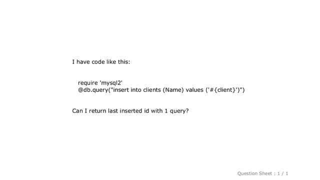 MySQL : Get last inserted id using mysql2 gem смотреть онлайн
