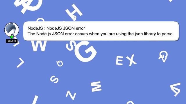 NodeJS : NodeJS JSON error смотреть онлайн