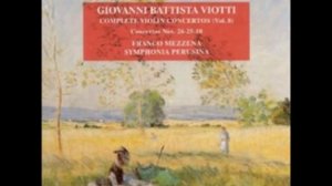 Viotti Violin Concertos 25, 26, 10, 7, 13, 16