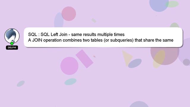 SQL : SQL Left Join - same results multiple times смотреть онлайн