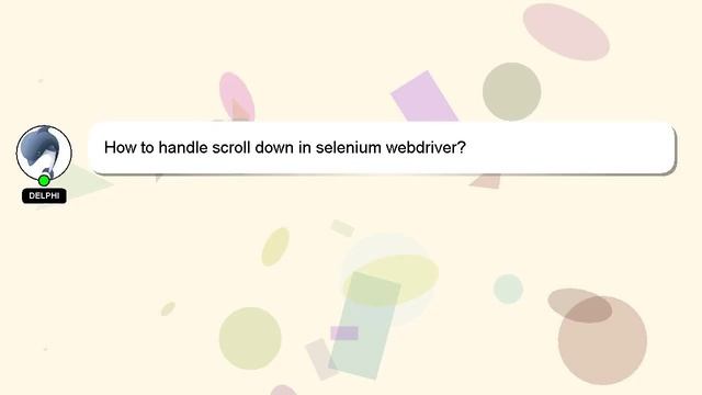 How to handle scroll down in selenium webdriver? смотреть онлайн