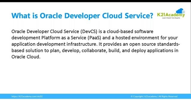 Oracle Developer Cloud Service Overview | Features | Architecture | K21Academy смотреть онлайн