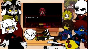 Underfell Reacts to Catastrophe [Read the Description]