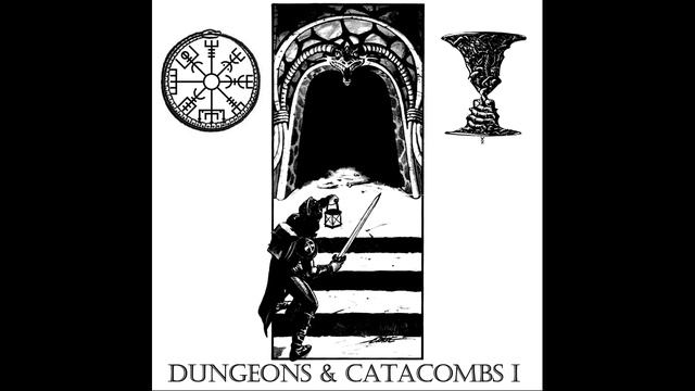 Dungeons & Catacombs I (2017) [Dungeon Synth Compilation] смотреть онлайн