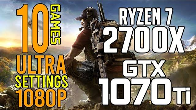 Part 1! 10 GAMES Ryzen 7 2700x + 1070ti 1080P Ultra Settings FPS Benchmark test! смотреть онлайн