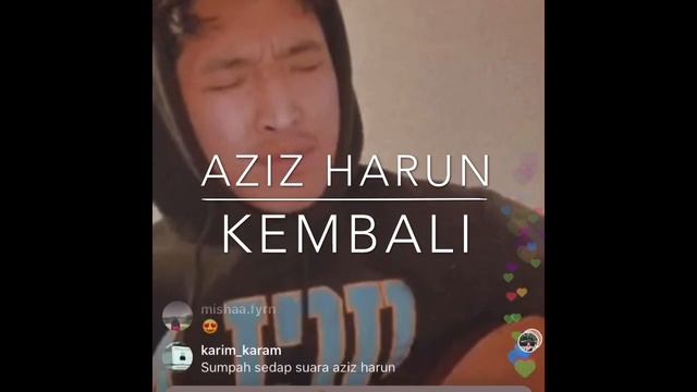 Aziz Harun-Kembali смотреть онлайн