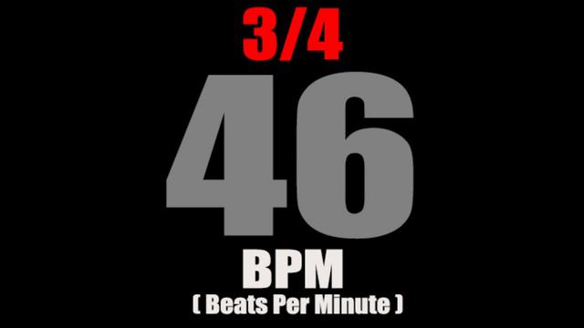 Metronome 46 BPM For Time Signature 3/4 смотреть онлайн