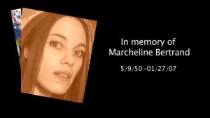 MARCHELINE BERTRAND REMEMBERED 2011