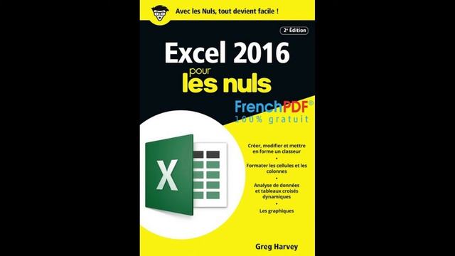 Livre Excel 2016 pour les nuls gratuit pour maîtriser les calculs avancés смотреть онлайн