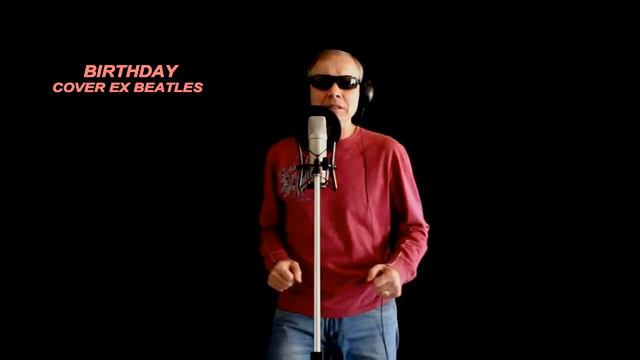 Birthday сover ex Beatles (Lennon/McCartney - русский текст А.Баранов) смотреть онлайн