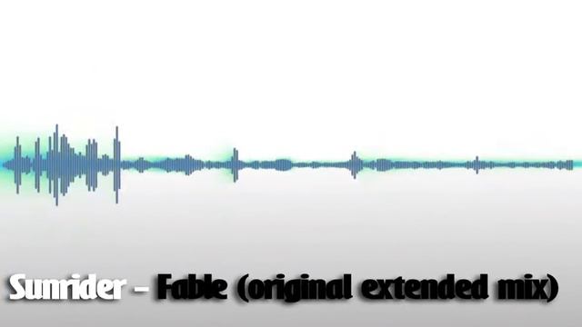 Sunrider Fable original extended mix (HD Sound) смотреть онлайн