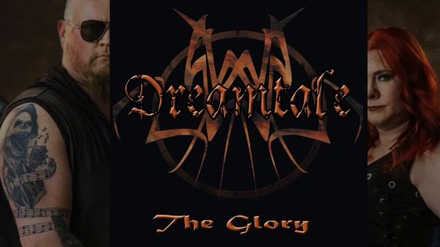 DREAMTALE   The Glory