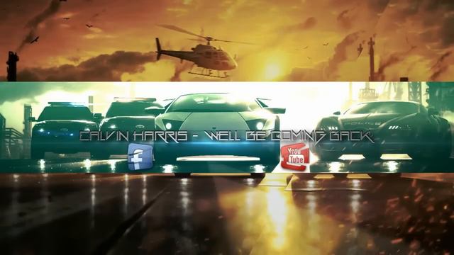 Calvin Harris - Well Be Coming Back KillSonik Remix - NFS Most Wanted 2 Soundtrack смотреть онлайн
