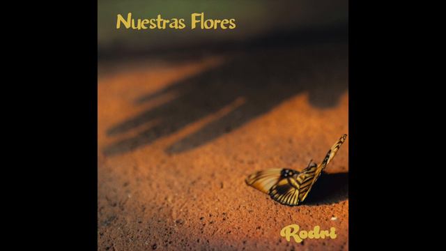 Nuestras Flores - Rodri смотреть онлайн