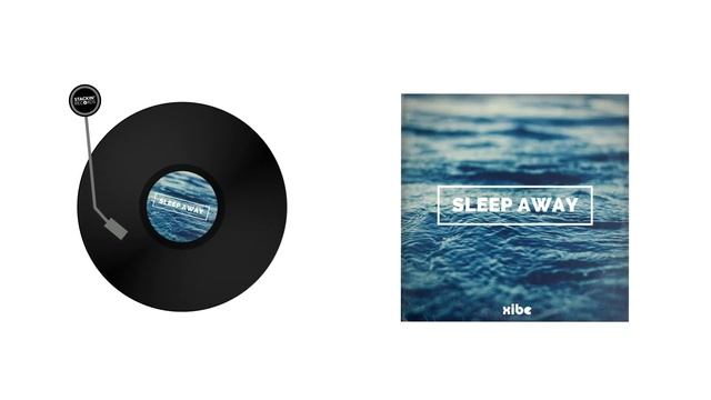 XIBE - Sleep Away смотреть онлайн