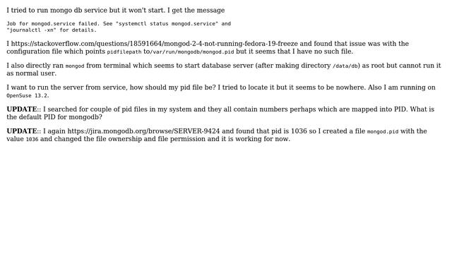 Unix & Linux: mongodb service wont start, what is default pid for mongodb? смотреть онлайн