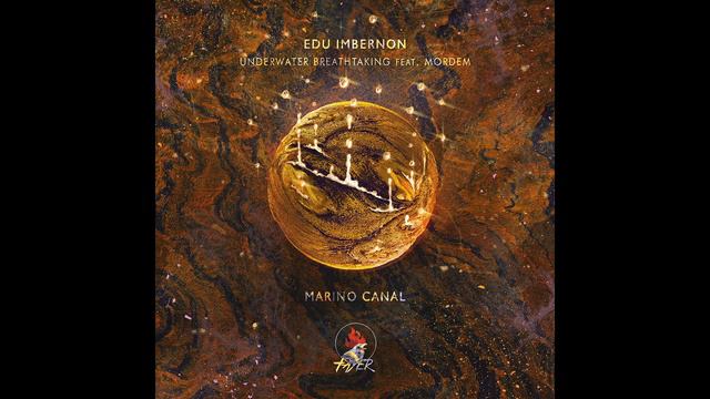 Edu Imbernon - Underwater Breathtaking feat Mordem (Marino Canal Remix) [FAYER] смотреть онлайн