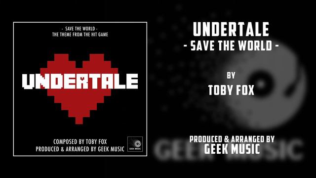 UNDERTALE - Save The World By Toby Fox | Toby Fox Publishers смотреть онлайн