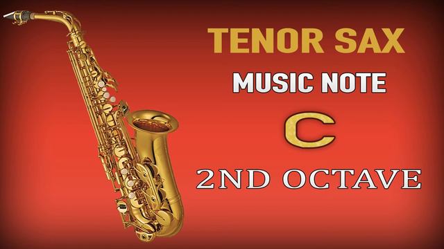 Background Tenor Sax Sound - Music Note C (2nd Octave) | Music Sounds For Practice And Tuning смотреть онлайн