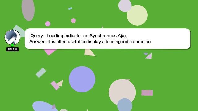 jQuery : Loading Indicator on Synchronous Ajax смотреть онлайн