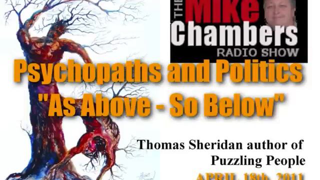 Politics and Psychopaths - (Thomas Sheridan on Mike Chambers Show April 18 2011) смотреть онлайн