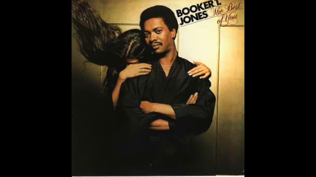Booker T Jones - The Best Of You смотреть онлайн
