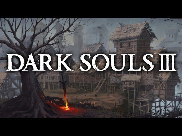 Вернулись в деревню Dark Souls 3 #4 смотреть онлайн