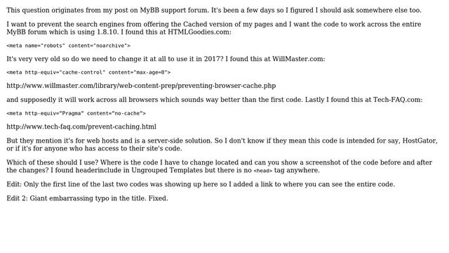 What do I use to tell search engines not to offer a Cached version of my MyBB forum pages and... смотреть онлайн