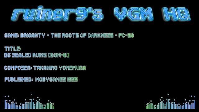Briganty - The Roots of Darkness PC-98 OST 06 Sealed Ruins (BGM-B) смотреть онлайн