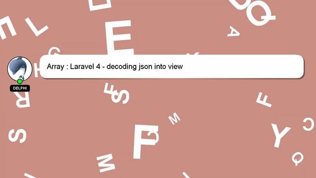 Array : Laravel 4 - decoding json into view смотреть онлайн