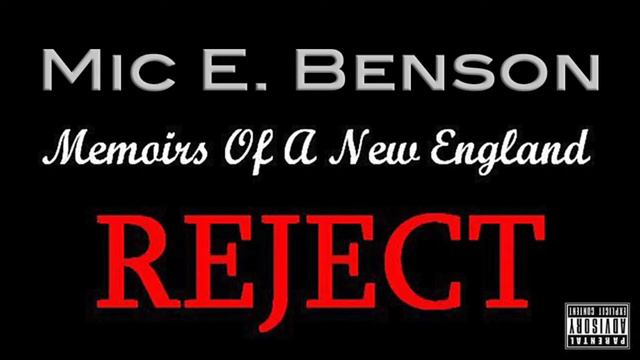 Mic E. Benson - I Believe w/ Mitchy B (Memoirs Of A New England Reject) смотреть онлайн